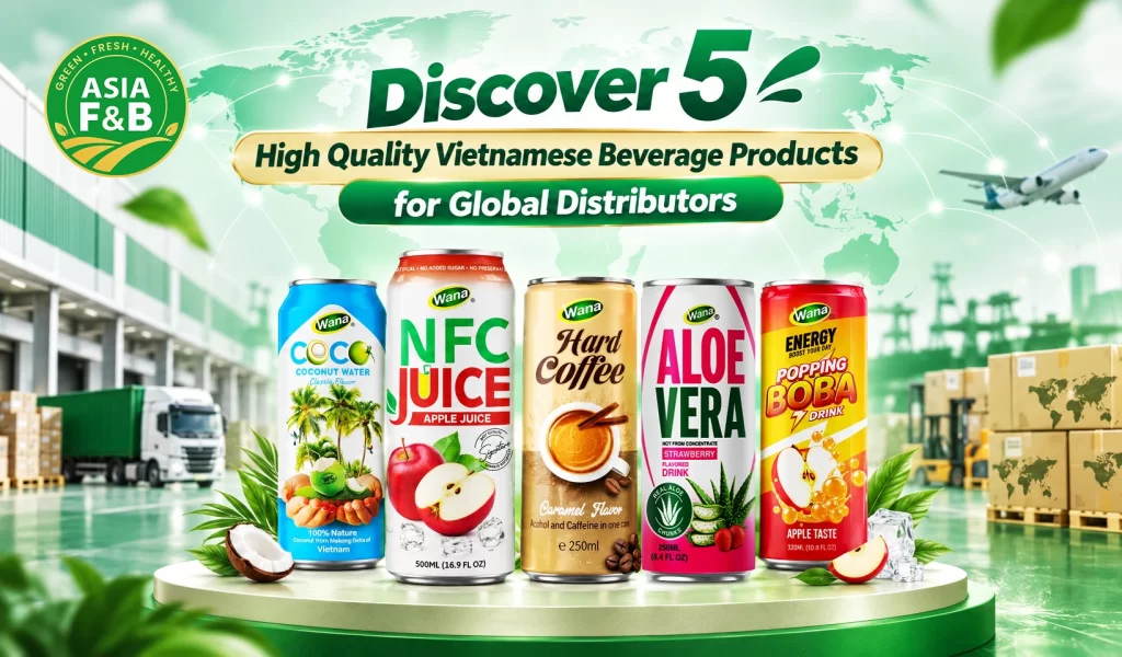 Discover 5 High-Quality Vietnamese Beverage Products for Global Distributors