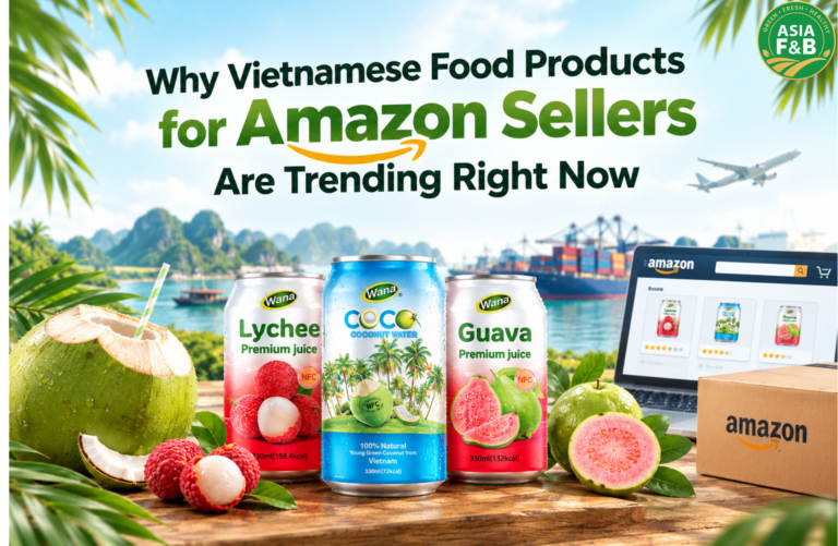 Why Vietnamese Food Products for Amazon Sellers Are Trending Right Now